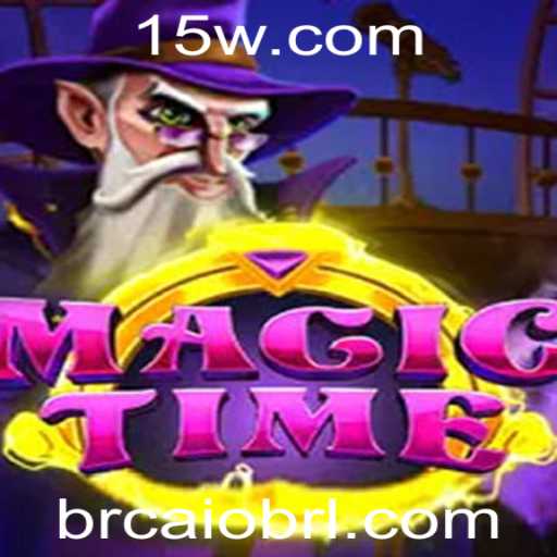 Descubra o Fascinante Mundo de MagicTime e a Chave do Mistério BRCAIO